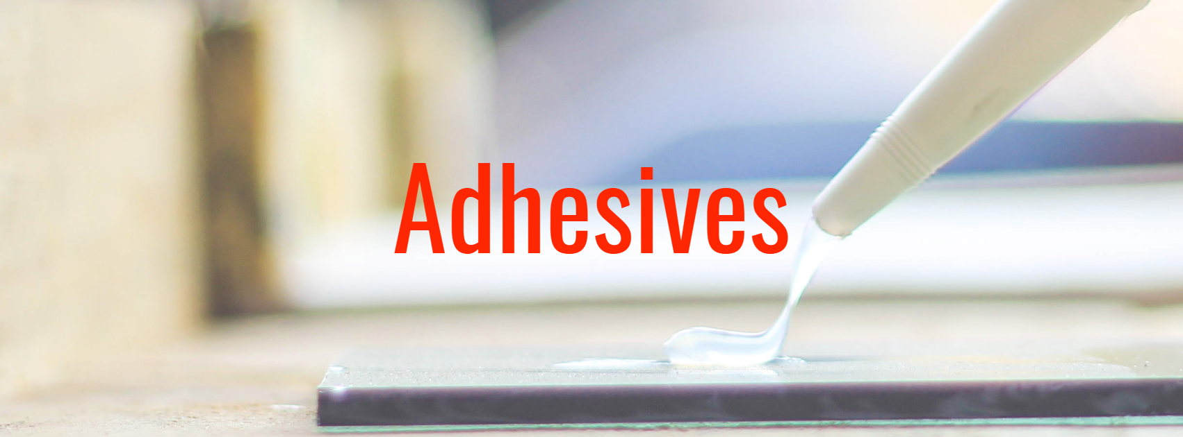 Adhesives